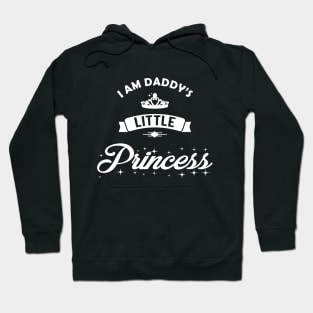 Princess - I am daddy's little princes Hoodie